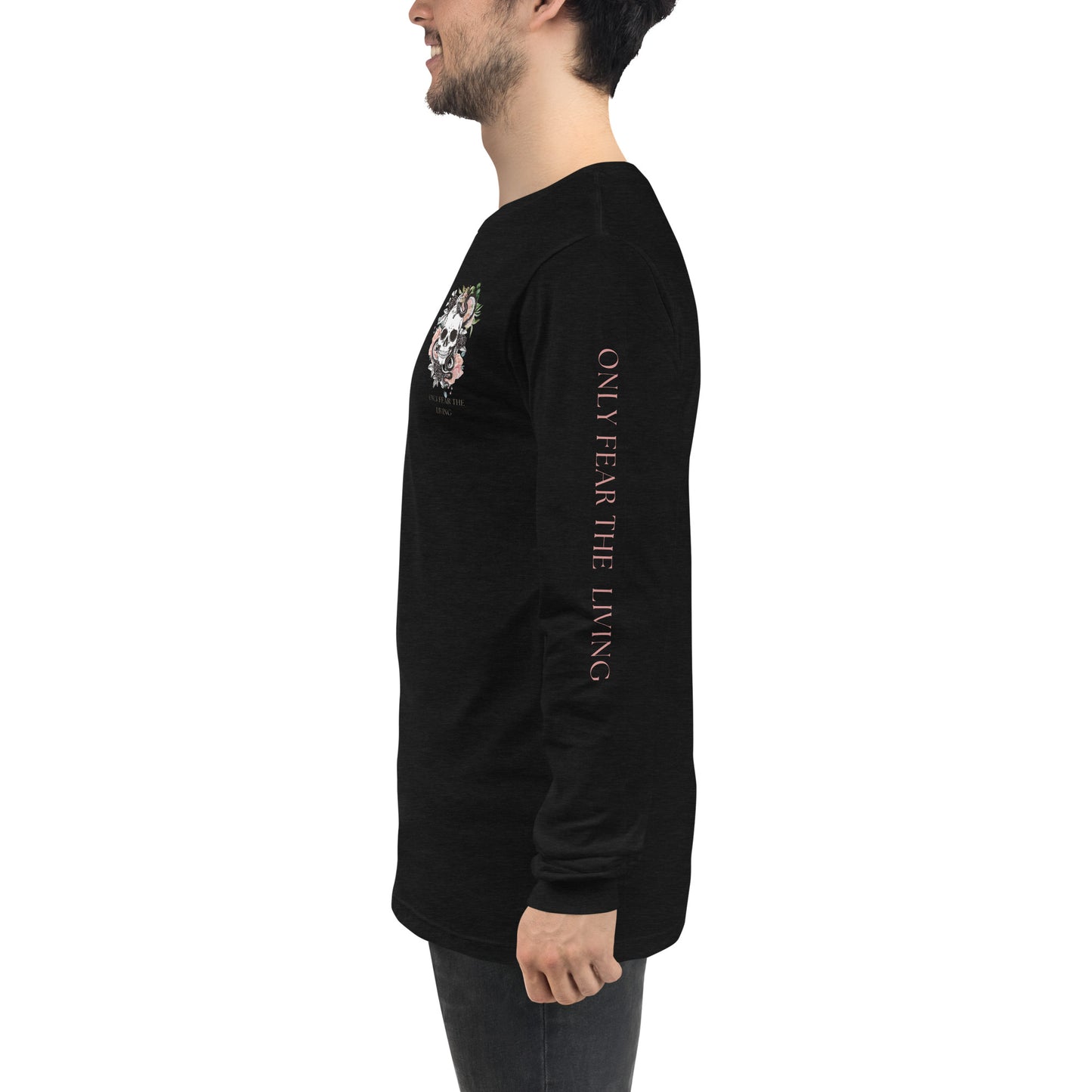 Only Fear the Living Long Sleeve Tee