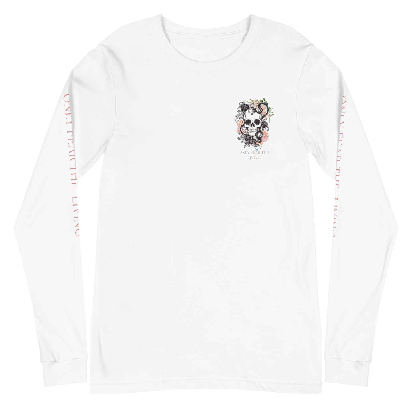 Only Fear the Living Long Sleeve Tee