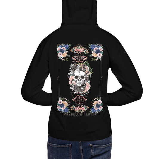 Only Fear the living Unisex Hoodie