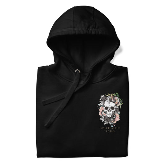 Only fear the Living Skull Unisex Hoodie