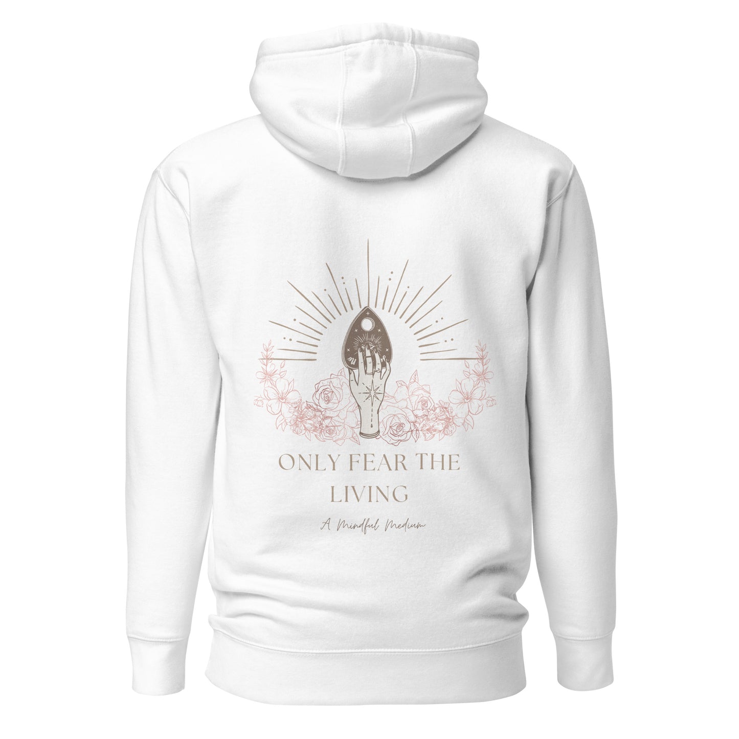 Only  Fear the Living Unisex Hoodie